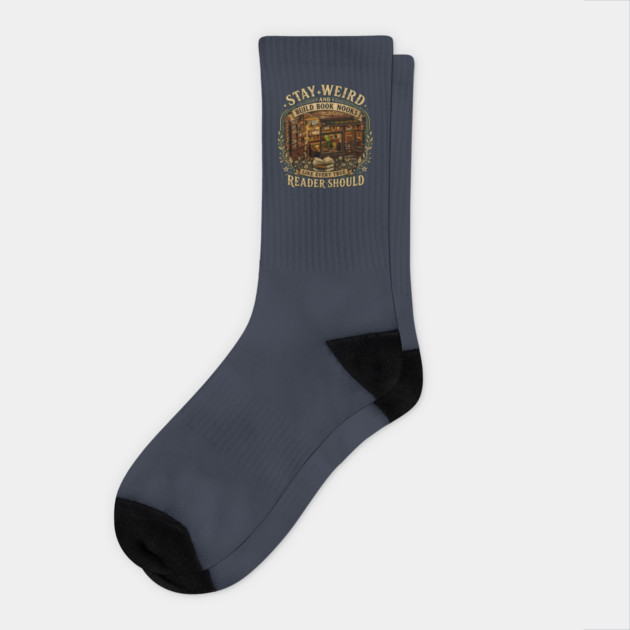 Stay Weird and Build Book Nooks Like Every True Reader Should Socks