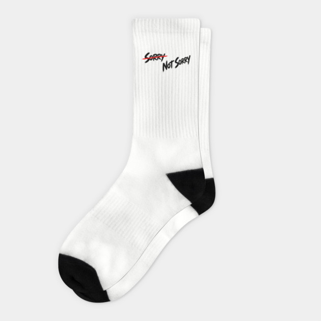 Sorry - Not Sorry Socks
