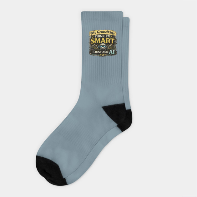 My Grandkids Think I'm Smart, I Just Ask AI - Funny Socks
