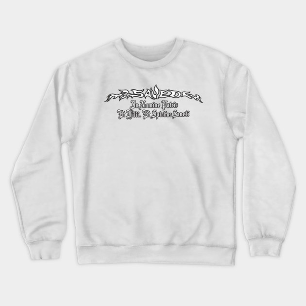 Saved - In Nomine Patris, Et Filii, Et Spiritus Sancti Crewneck
