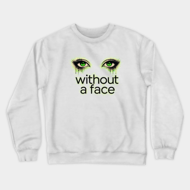 Eyes Without A Face - Crewneck Sweatshirt