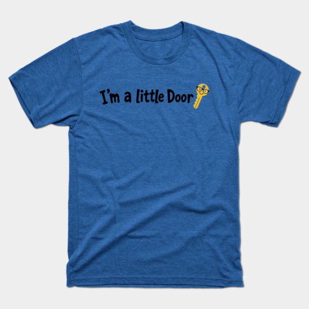 I'm A Little Door Key T-shirt - funny T-Shirt