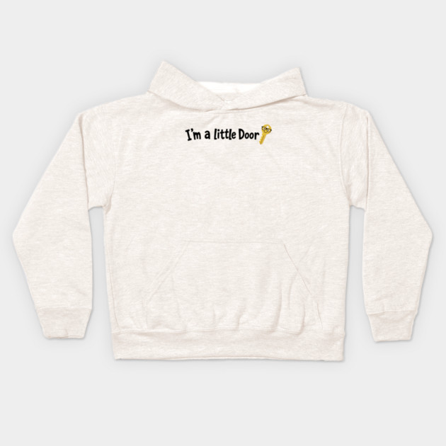 I'm A Little Door Key T-shirt - funny Kids Hoodie