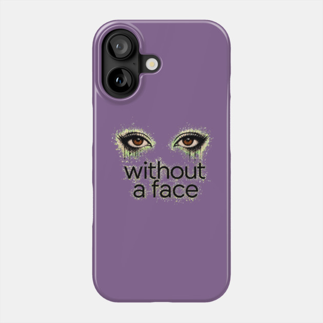 Brown Eyes Without a Face - Phone Case