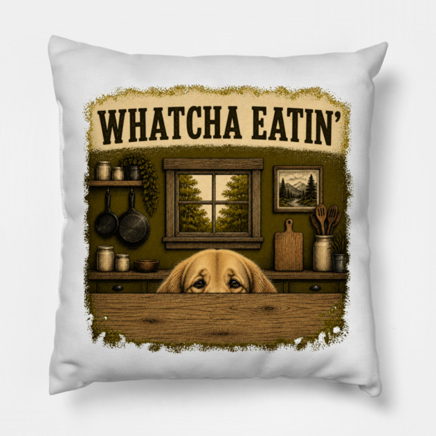 Whatcha Eatin - funny Pillow