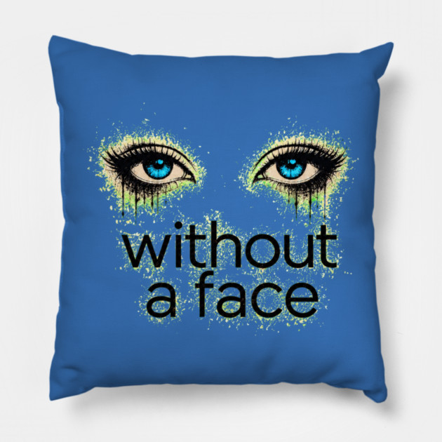 Eyes Without a Face - Blue Eyes - Pillow