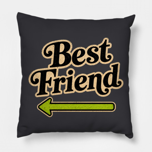 Best Friends (left arrow) Pillow