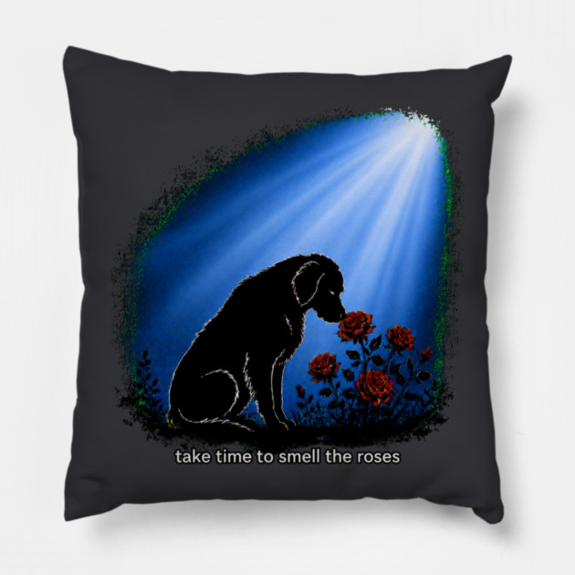 Take Time To Smell The Roses Pillow
