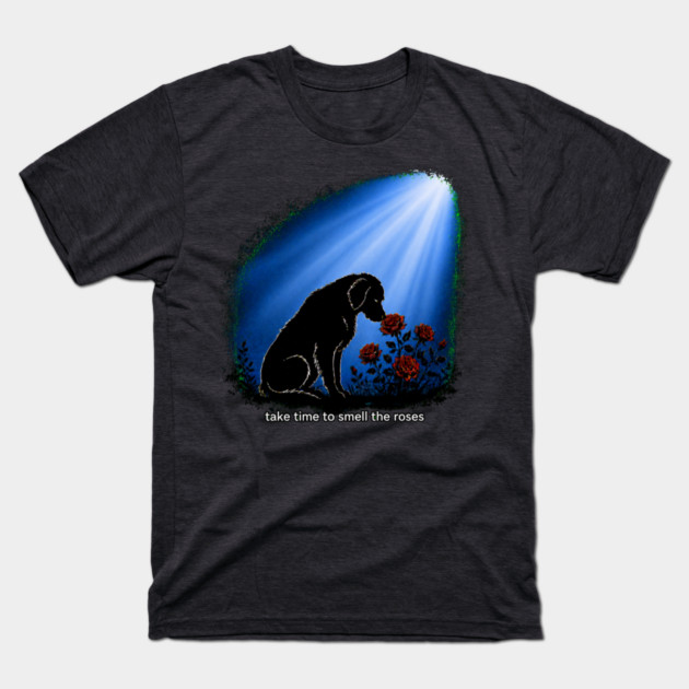 Take Time To Smell The Roses T-Shirt