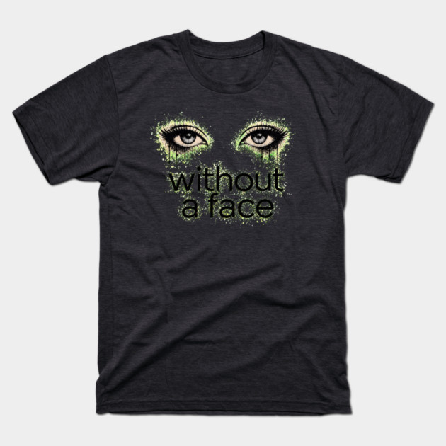 Eyes Without a Face - Grey Eyes - T-Shirt
