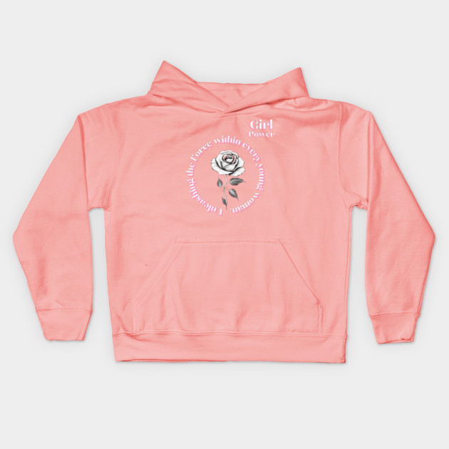 Unleashing the force within every young woman Kids Hoodie