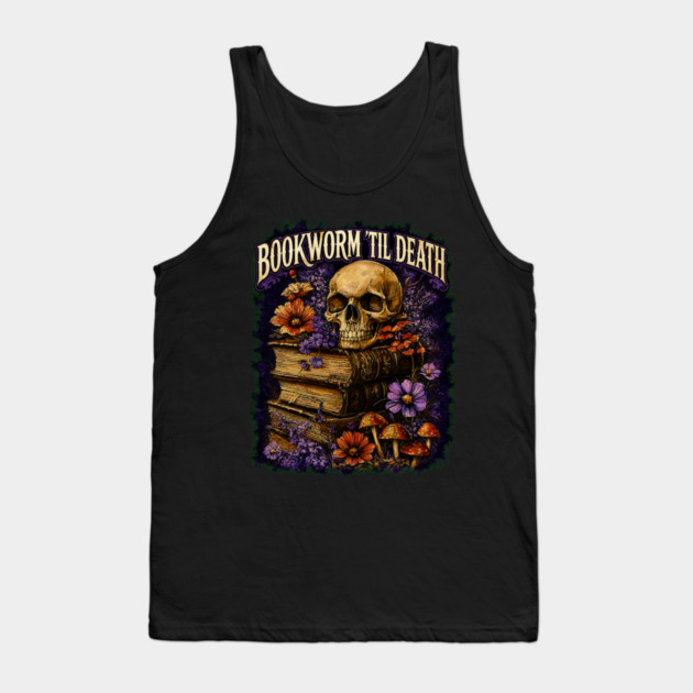 Bookworm Til Death Tank Top