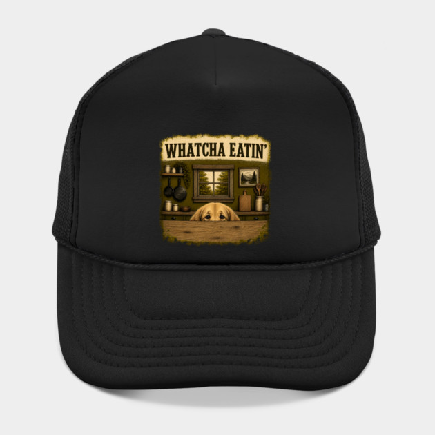 Whatcha Eatin - funny Hat