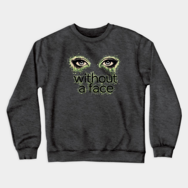 Eyes Without a Face - Grey Eyes - Crewneck Sweatshirt