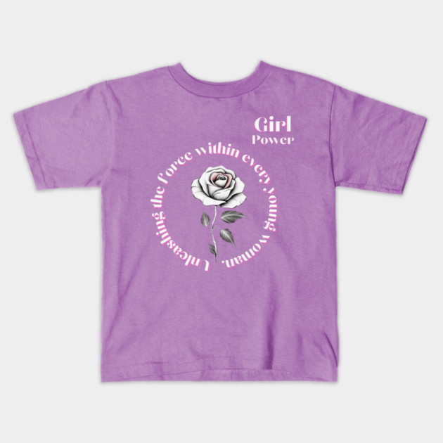 Unleashing the force within every young woman Kids T-Shirt