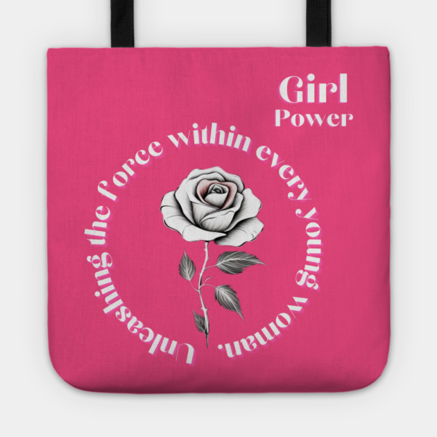 Unleashing the force within every young woman Tote