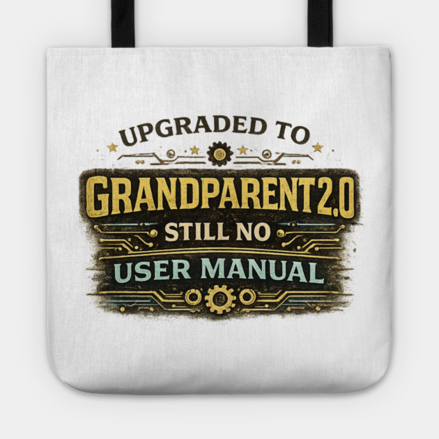 Grandparent 2.0 no manual required - Funny Grandparent Tote