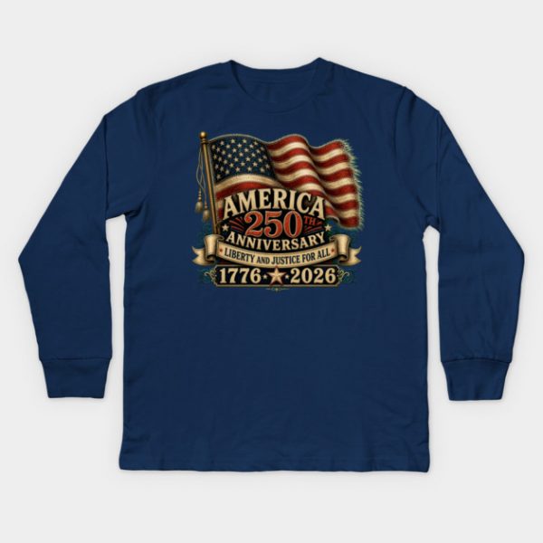 America 250th Anniversary - Liberty And Justice For All Kids Long Sleeve T-Shirt