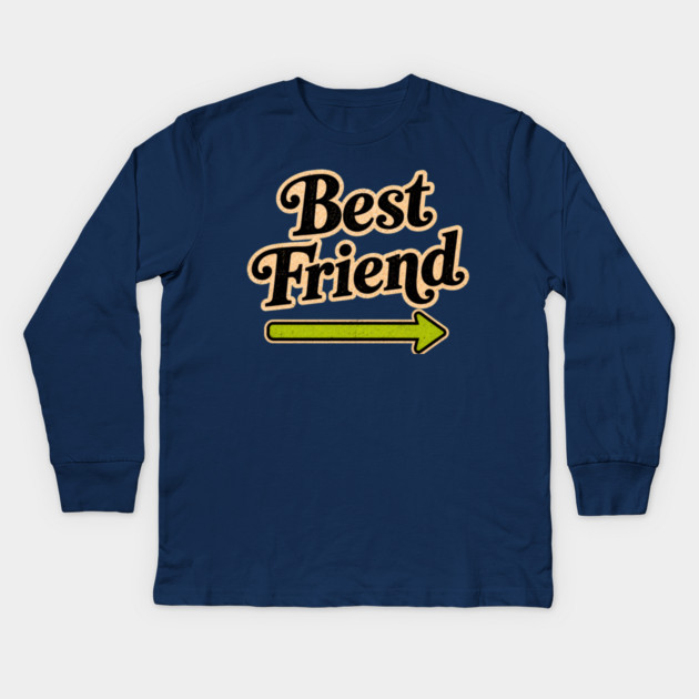 Best Friend (right arrow) Kids Long Sleeve T-Shirt