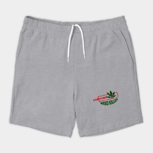 Certified Weed Killer Shorts