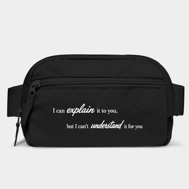 I can Explain It Bag