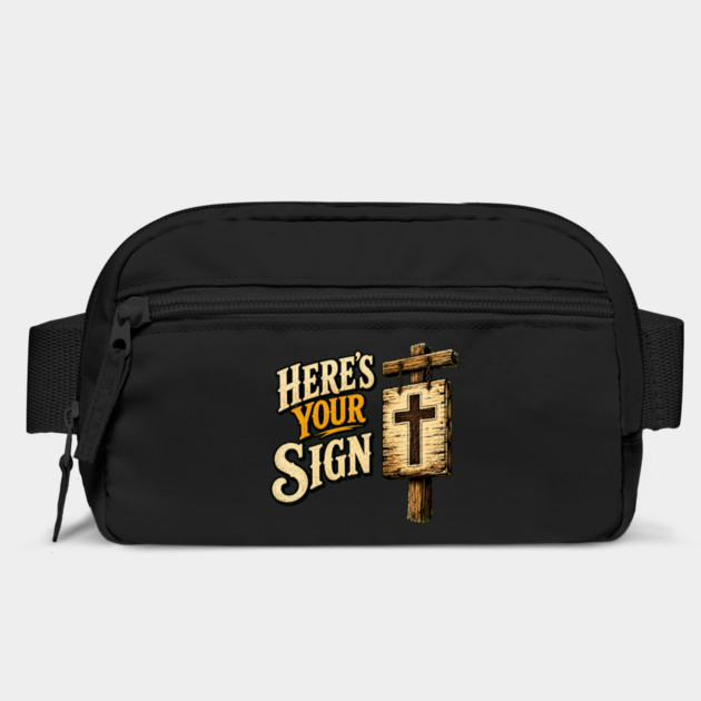 Here's Your Sign Bag