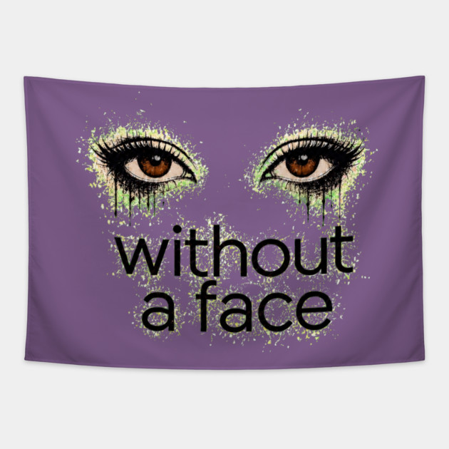 Brown Eyes Without a Face - Tapestry