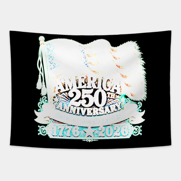 America 250th Anniversary - Liberty And Justice For All Tapestry