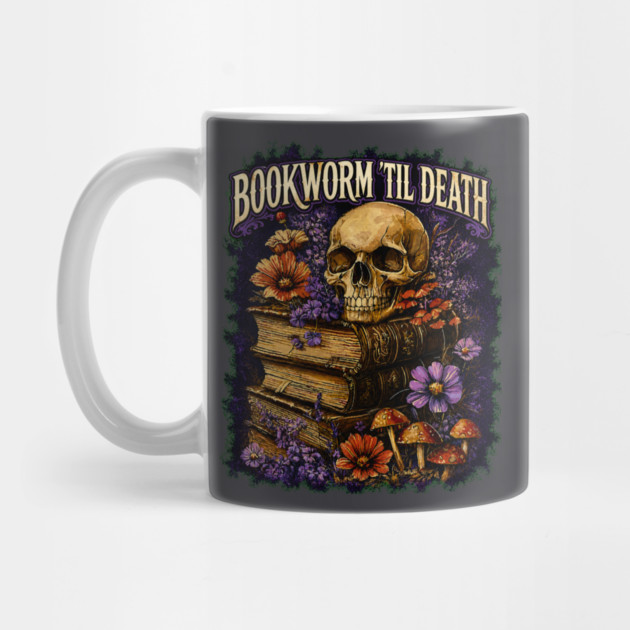 Bookworm Til Death Mug
