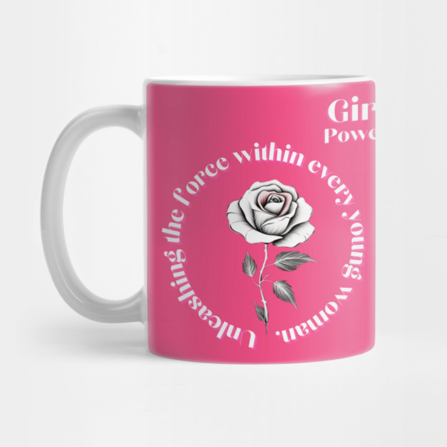 Unleashing the force within every young woman Mug