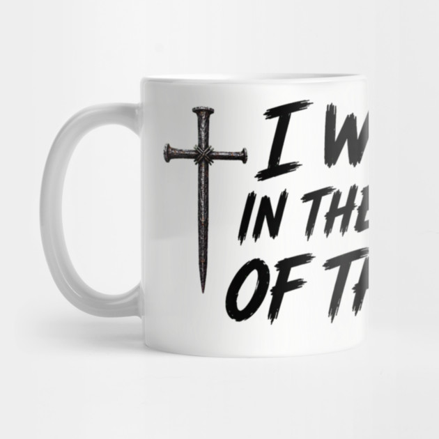 I Walk In The Strength Of The Lord Mug