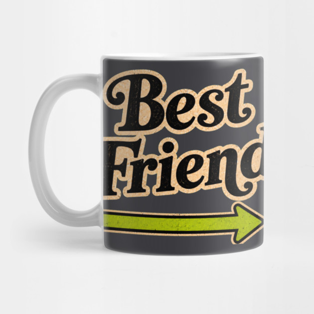 Best Friend (right arrow) Mug