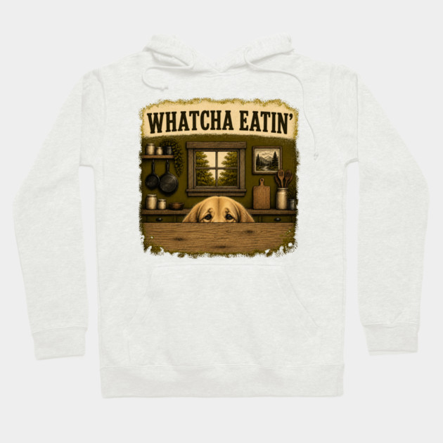 Whatcha Eatin - funny Hoodie