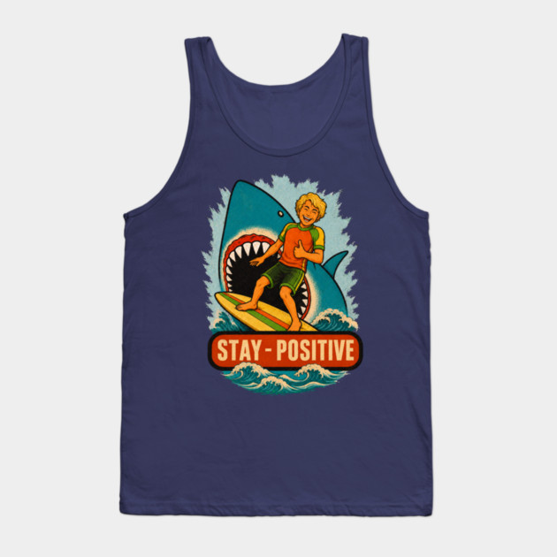 Stay Positive Tank Top