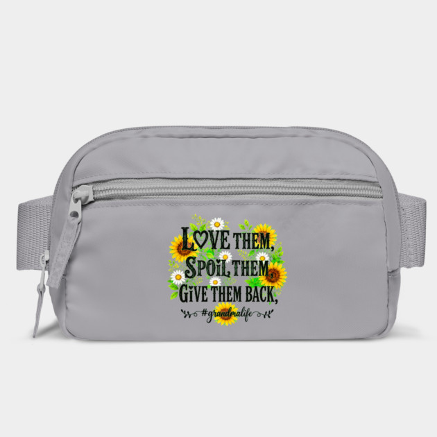 Love Them, Spoil Them, Give Them Back - Bag