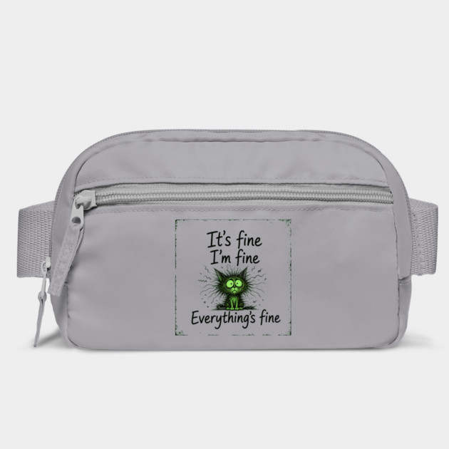 It's Fine - I'm Fine - Everything's Fine Bag