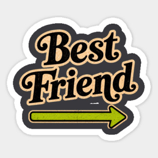 Best Friend (right arrow) Sticker
