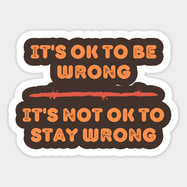 It’s OK To Be Wrong – Growth Mindset Sticker - Image 3