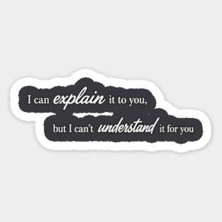 I can Explain It Magnet