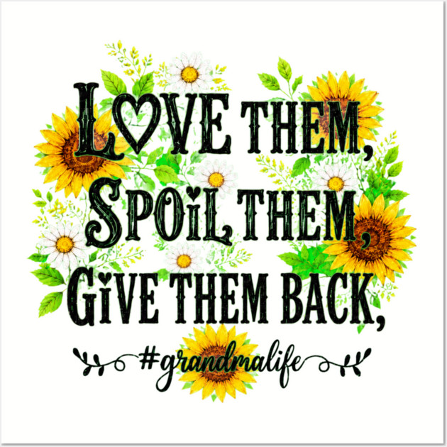 Love Them, Spoil Them, Give Them Back - Posters and Art - Image 3