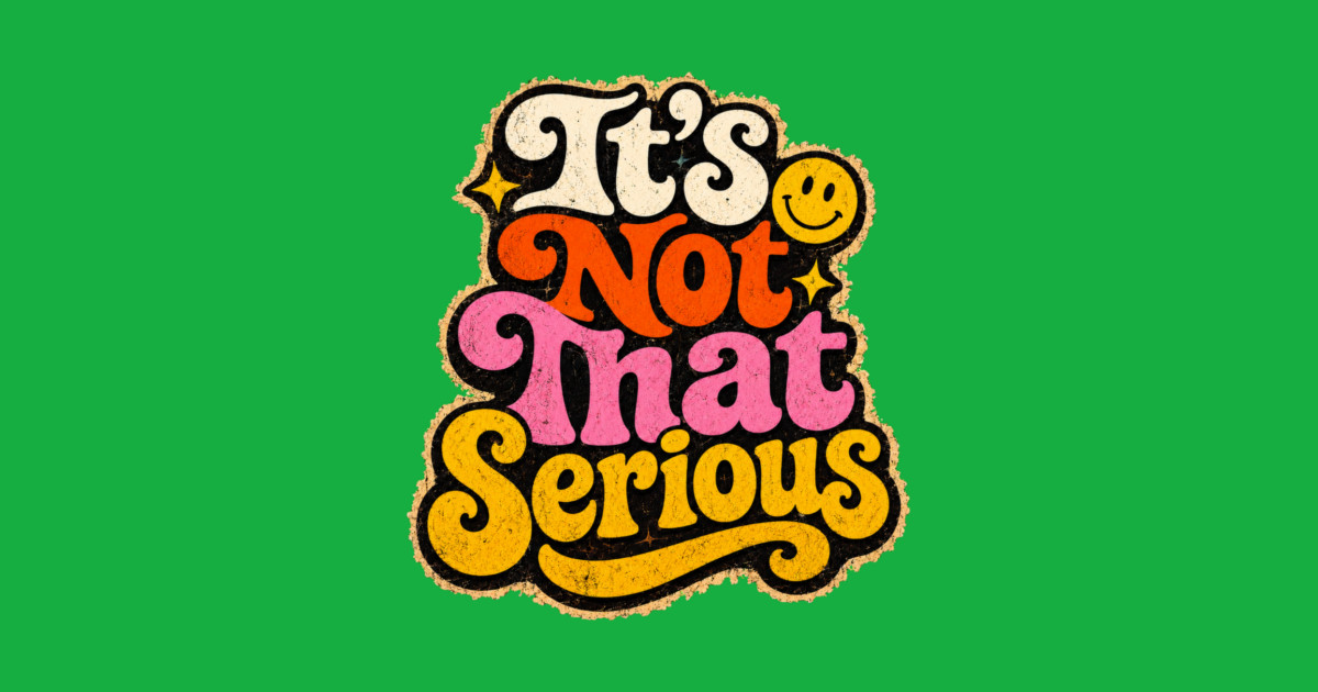 It's Not That Serious Mug - Image 2