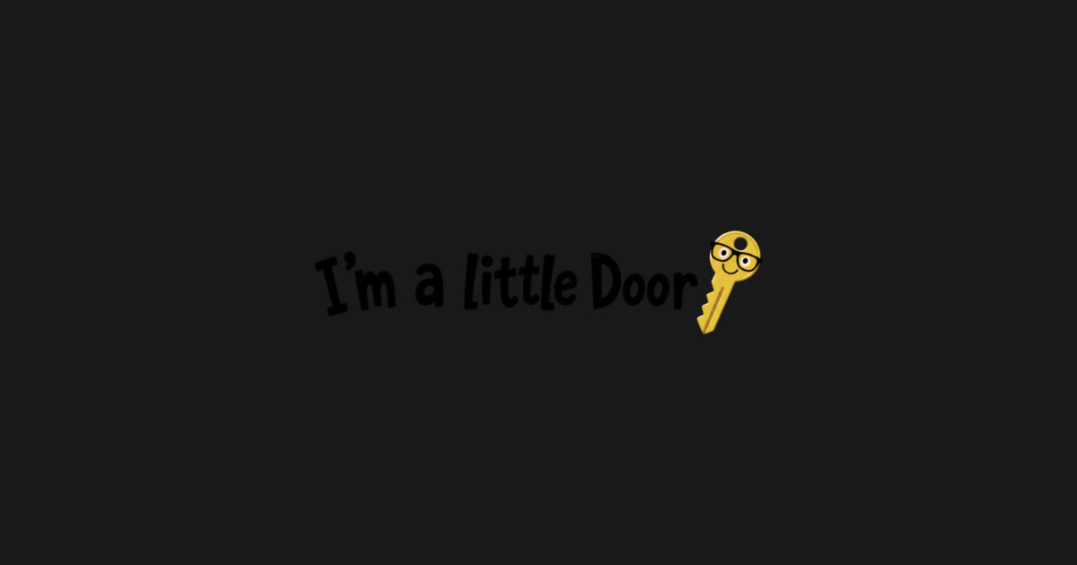 I'm A Little Door Key T-shirt - funny Bag - Image 2