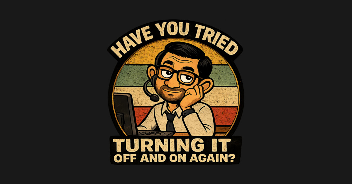 Have you tried turning it off and on again? Bag - Image 2