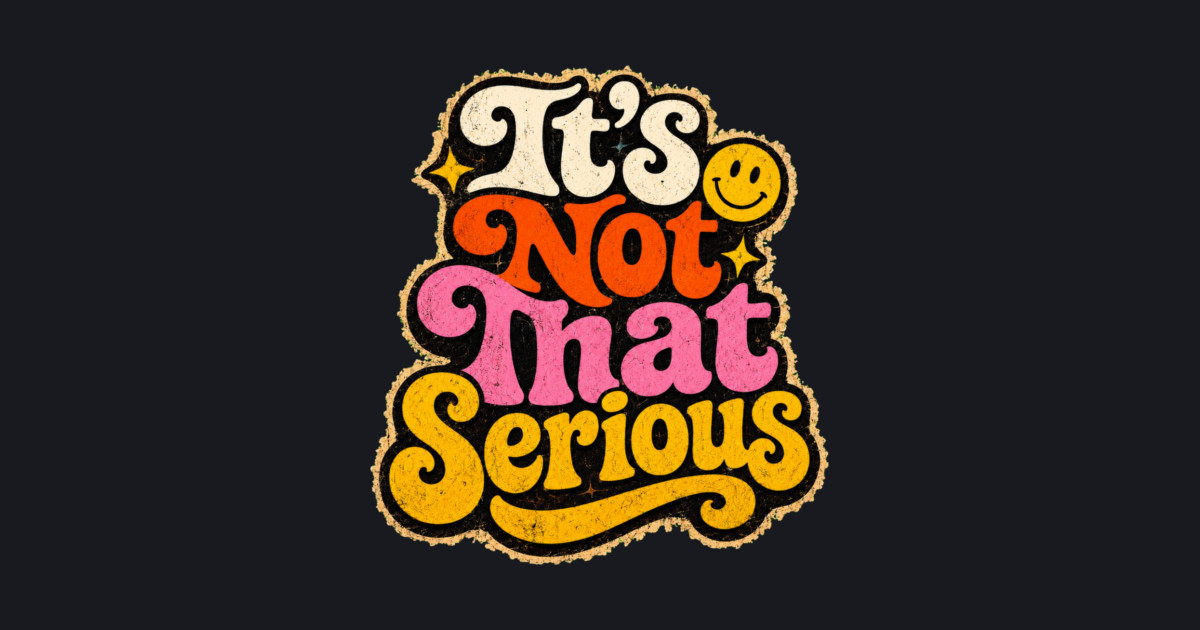 It's Not That Serious Baseball T-Shirt - Image 2