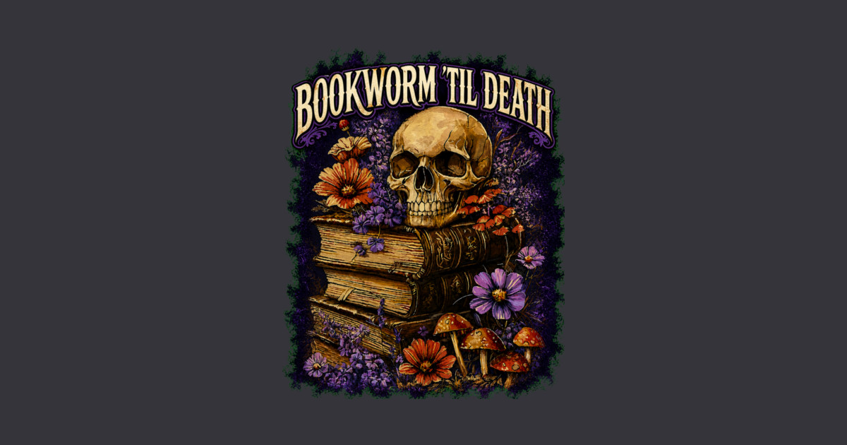 Bookworm Til Death Posters and Art - Image 2