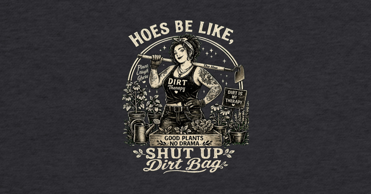 Hoes Be Like, Shut Up Dirt Bag Socks - Image 2