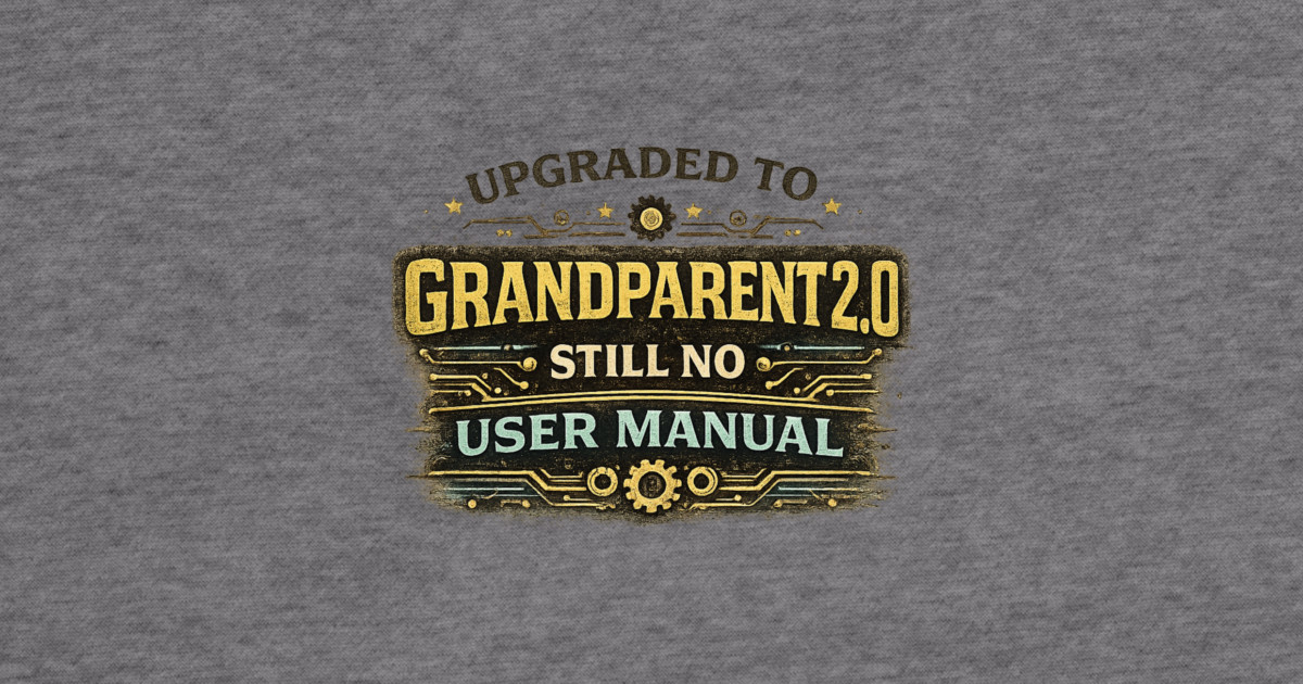 Grandparent 2.0 no manual required - Funny Grandparent Hoodie - Image 2