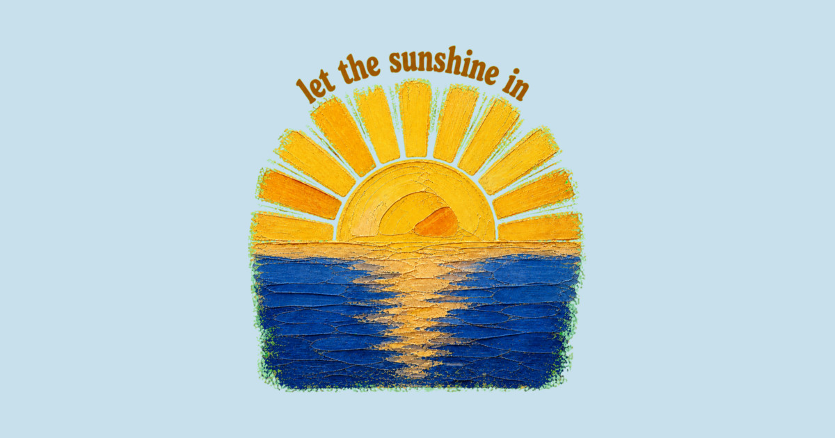 Let The Sunshine In T-Shirt - Image 2