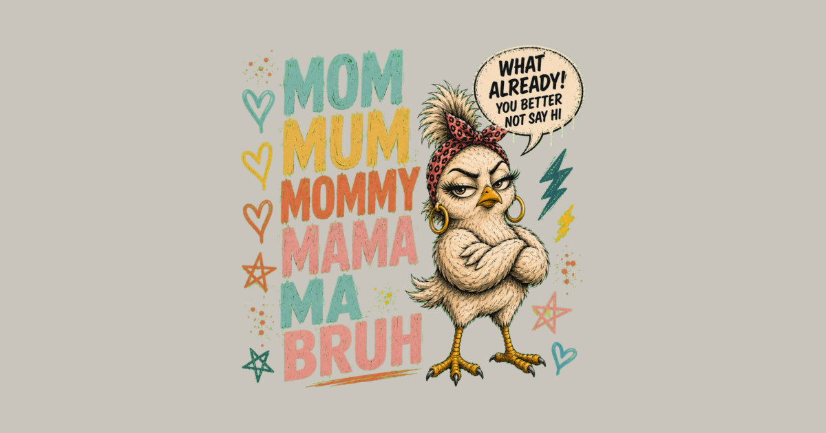 Mom Mum Mommy Mama Ma Bruh - Funny Bag - Image 2