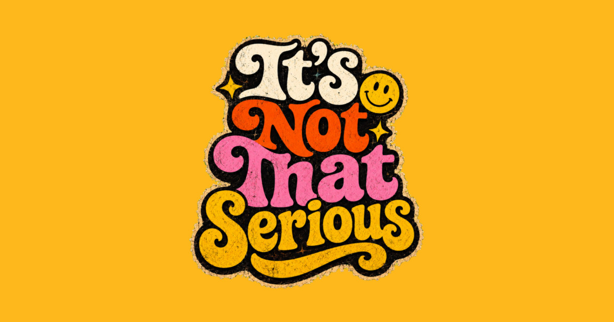 It's Not That Serious Tote - Image 2